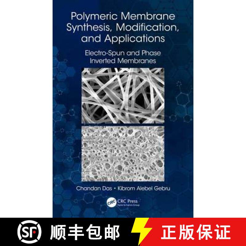 【3-4周达】Polymeric Membrane Synthesis, Modification, and Applications: Electro-Spun and Phase Inver... [9781138585799]