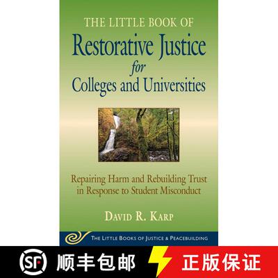 【3-4周达】Little Book of Restorative Justice for Colleges and Universities: Repairing Harm And Rebui... [9781561487967]