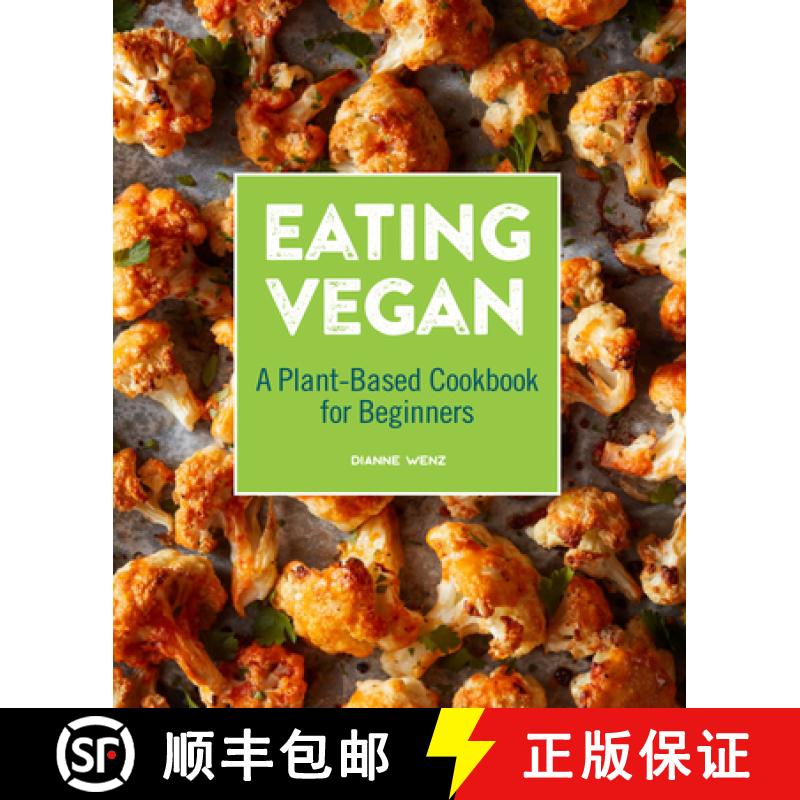 【3-4周达】Eating Vegan: A Plant-Based Cookbook for Beginners [9781646117543]