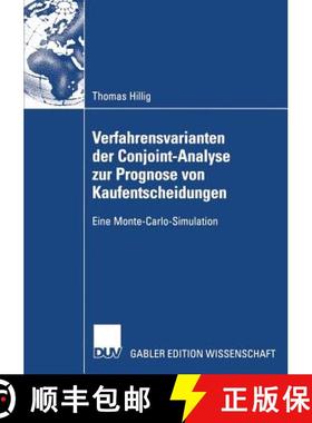 【3-4周达】Verfahrensvarianten der Conjoint-Analyse zur Prognose von Kaufentscheidungen : Eine Monte-... [9783824483297]