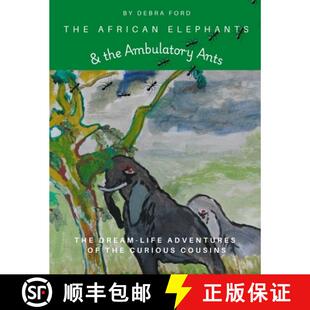 【3-4周达】The African Elephants & the Ambulatory Ants [9781987975628]