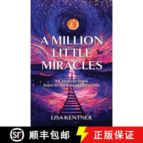 【3-4周达】A Million Little Miracles: A Common Sense Intro to the Law of Attraction [9798885044493]