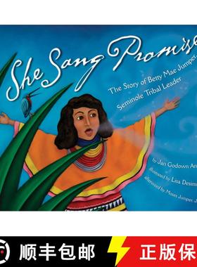 【3-4周达】She Sang Promise: The Story of Betty Mae Jumper, Seminole Tribal Leader [9781426305924]