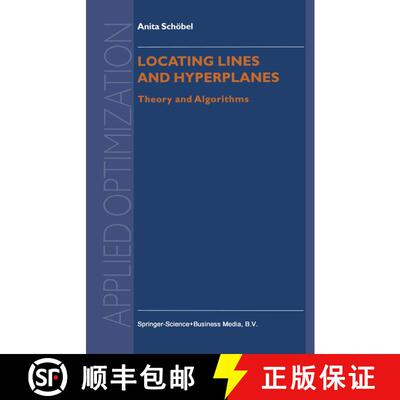 【3-4周达】Locating Lines and Hyperplanes : Theory and Algorithms [9781461374282]