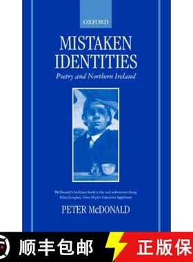 【3-4周达】Mistaken Identities: Poetry and Northern Ireland [9780198186878]