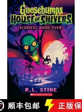 预订 Scariest. Book. Ever. (Goosebumps House of Shivers #1) [9781339014982]
