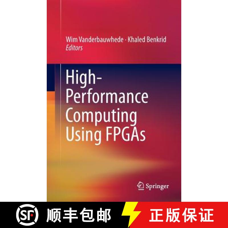 【3-4周达】High-Performance Computing Using FPGAs [9781493943104]