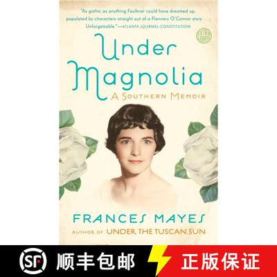 【3-4周达】Under Magnolia: A Southern Memoir [9780307885920]