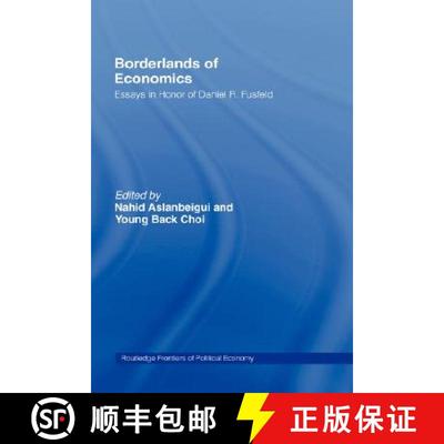 【3-4周达】Borderlands of Economics : Essays in Honour of Daniel R. Fusfeld [9780415148306]
