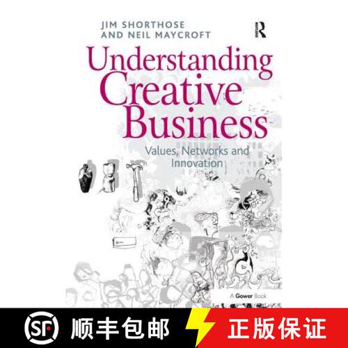【3-4周达】Understanding Creative Business : Values, Networks and Innovation [9781138255746]
