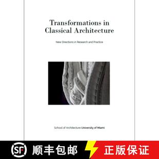 in... Architecture Research and Directions Classical New 9781946226228 Transformations Practice