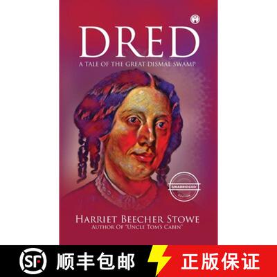 【3-4周达】Dred - A Tale of the Great Dismal Swamp (unabridged) [9789391453008]