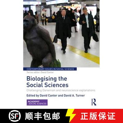 【3-4周达】精装 Biologising the Social Sciences: Challenging Darwinian and Neuroscience Explanations [9780415824804]