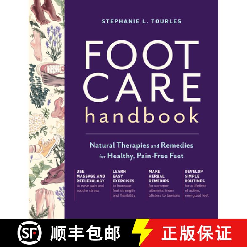 【3-4周达】Foot Care Handbook: Natural Therapies and Remedies for Healthy, Pain-Free Feet [9781635863390]