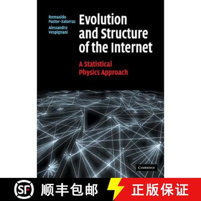 【3-4周达】Evolution and Structure of the Internet: A Statistical Physics Approach [9780521826983]
