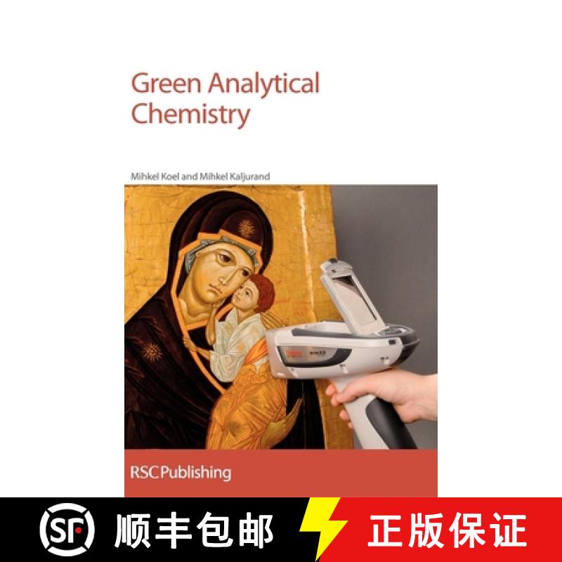 【3-4周达】Green Analytical Chemistry: RSC [9781847558725]