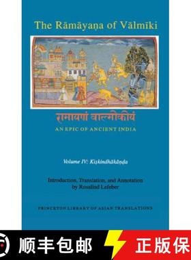 【3-4周达】The Rāmāyaṇa of Vālmīki: An Epic of Ancient India, Volume IV: Ki... [9780691173498]