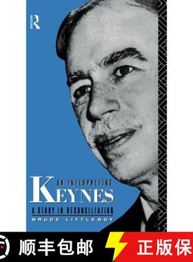 【3-4周达】精装 On Interpreting Keynes : A Study in Reconciliation [9780415044752]
