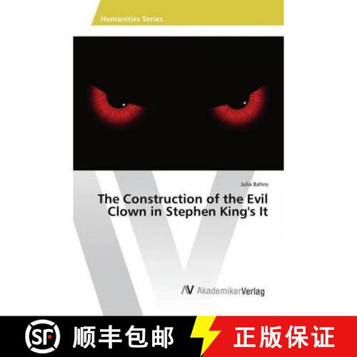预订 The Construction of the Evil Clown in Stephen King's It [9783639871227]