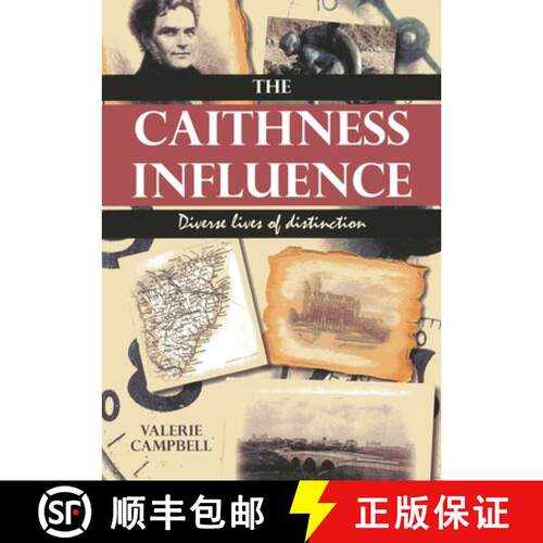 【3-4周达】The Caithness Influence: Diverse Lives of Distinction [9781849950398]