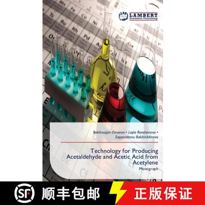 【3-4周达】Technology for Producing Acetaldehyde and Acetic Acid from Acetylene [9786209454158]