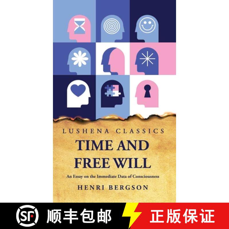 【3-4周达】Time and Free Will An Essay on the Immediate Data of Consciousness [9798890960856]