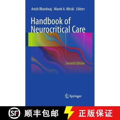 【3-4周达】Handbook of Neurocritical Care : Second Edition (2nd ed. 2010) (2nd ed. 2010) (2nd ed. 201... [9781441968418]