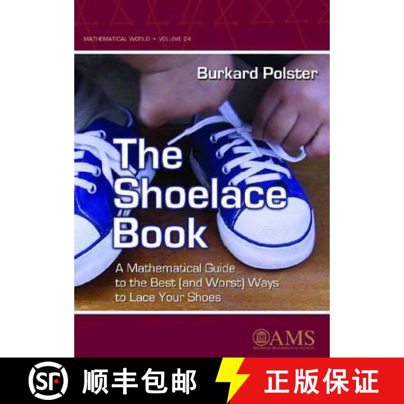 【4周达】Shoelace Book: A Mathematical Guide to the Best (and Worst) Ways to Lace Your Shoes [9780821839331]