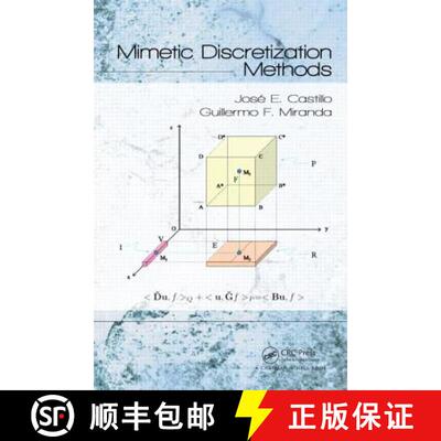 【3-4周达】精装 Mimetic Discretization Methods [9781466513433]