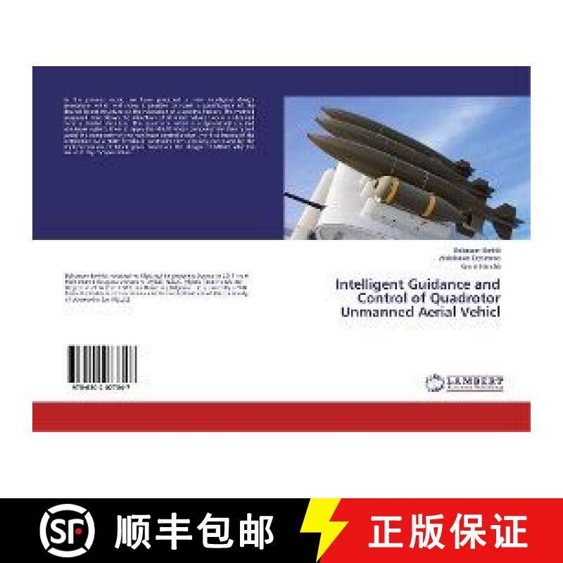 预订 Intelligent Guidance and Control of Quadrotor Unmanned Aerial Vehicl [9786202077347]