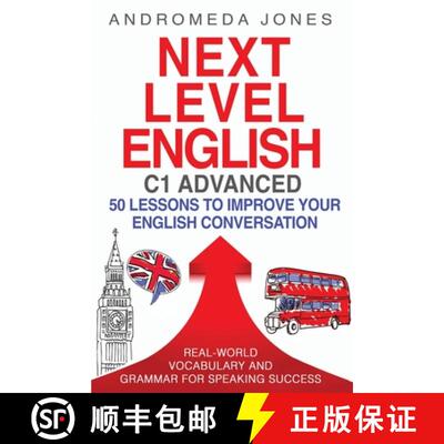 【3-4周达】Next Level English C1 Advanced: 50 lessons to improve your English conversation [9781068399503]
