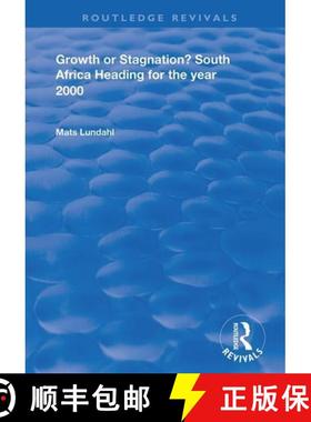 【3-4周达】Growth or Stagnation? South Africa Heading for the Year 2000: South Africa Heading for the... [9780367024918]