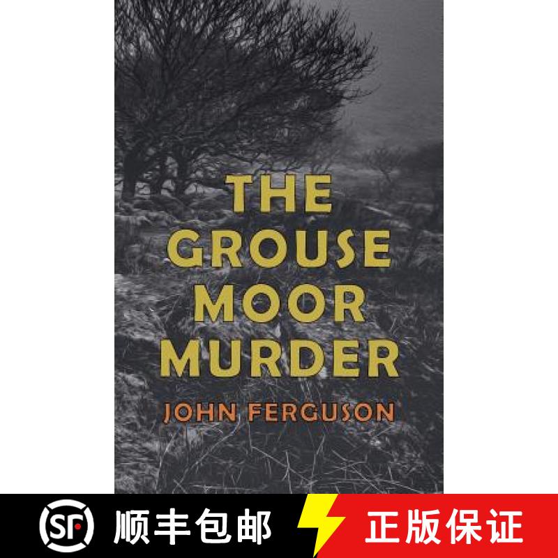 【2-3周达】The Grouse Moor Murder: A Francis MacNab Mystery [9781616464073]