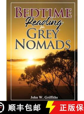 【3-4周达】Bedtime Reading for Grey Nomads [9780648814207]