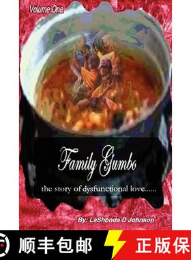 【3-4周达】Family Gumbo the Story of Dysfunctional Love [9780615331133]