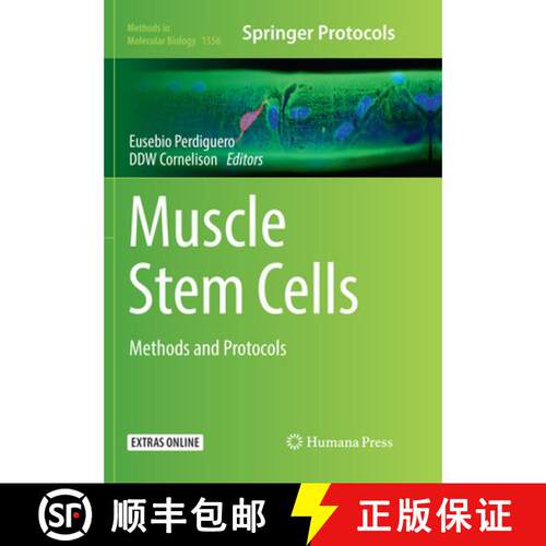 【3-4周达】Muscle Stem Cells : Methods and Protocols (Softcover reprint of the original 1st ed. 2017) [9781493982967]