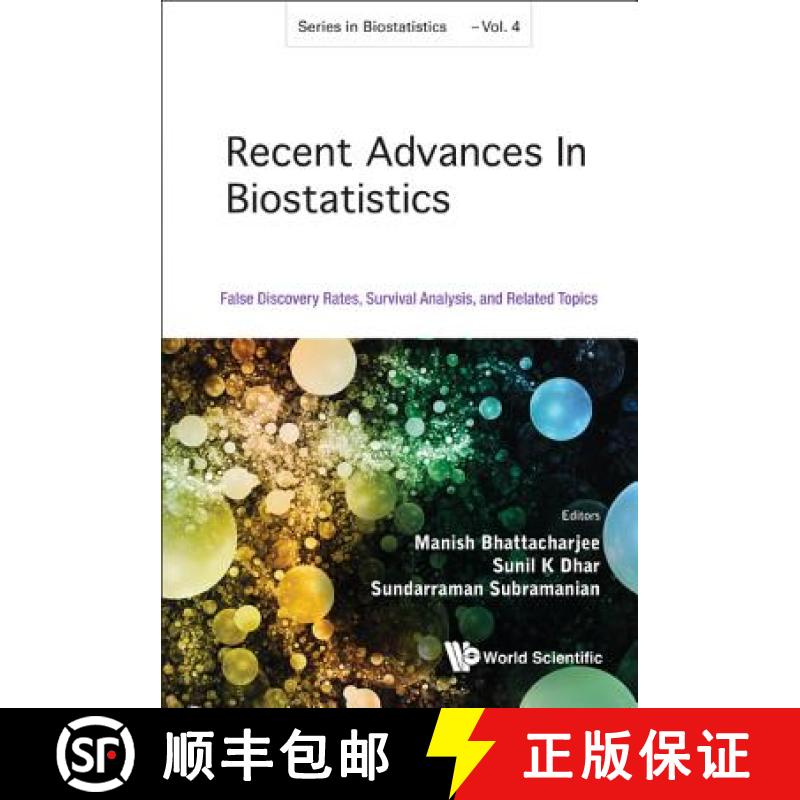 【3-4周达】Recent Advances in Biostatistics: False Discovery Rates, Survival Analysis, and Related To... [9789814329798]