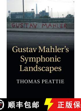 【3-4周达】CBG Gustav Mahler s Symphonic Landscapes [9781108456548]
