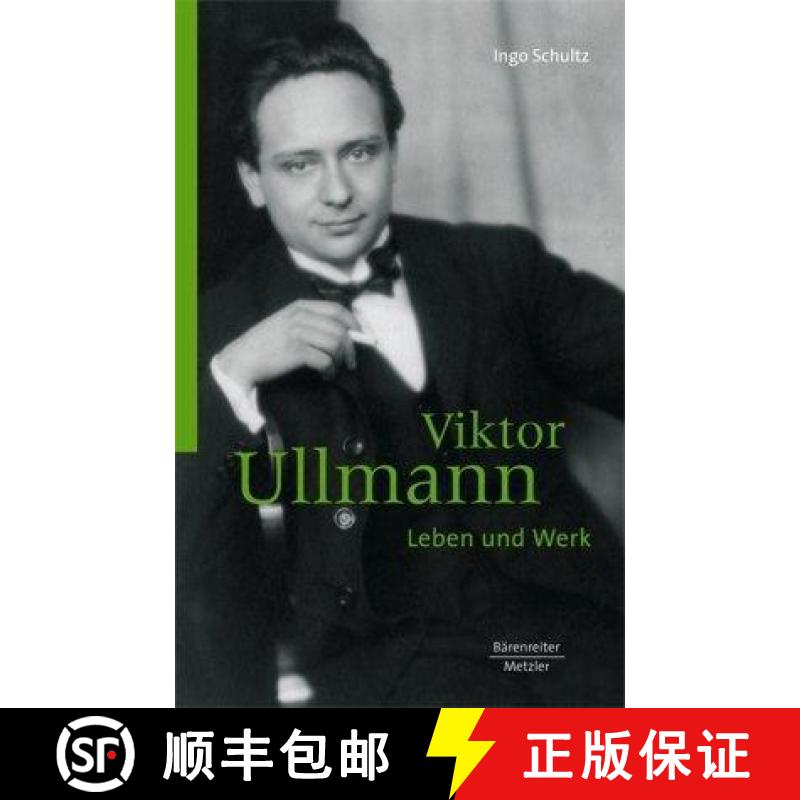 【3-4周达】Viktor Ullmann: Leben Und Werk [9783476022325]