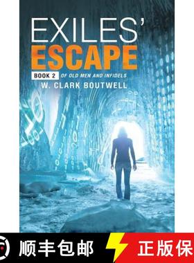 预订 Exiles' Escape: Book 2 of Old Men and Infidels [9781948080002]