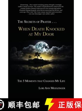 预订 When Death Knocked at My Door: The 5 Moments That Changed My Life [9781956905052]
