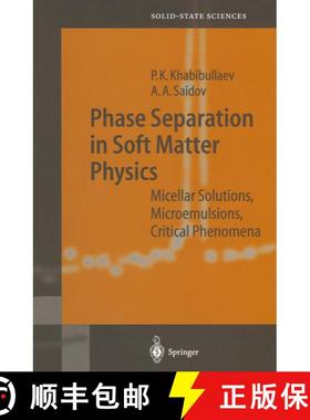 【3-4周达】Phase Separation in Soft Matter Physics : Micellar Solutions, Microemulsions, Critical Phe... [9783642078637]