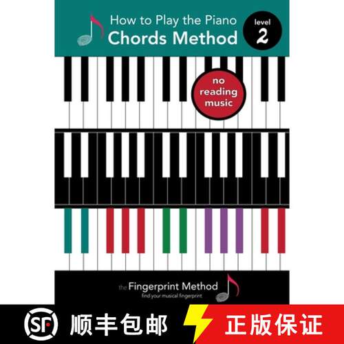 【3-4周达】How to Play the Piano: Chords Method, Level 2 [9798987485118]