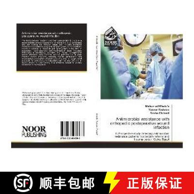 预订 Antimicrobial resistance with orthopedic postoperative wound infection [9783330974586]