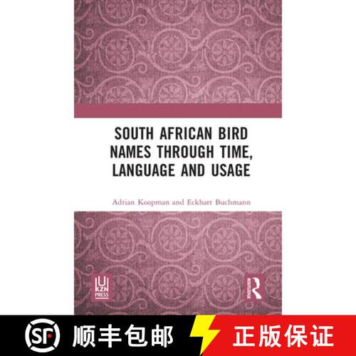【3-4周达】精装 South African Bird Names Through Time, Language and Usage [9781041332015]