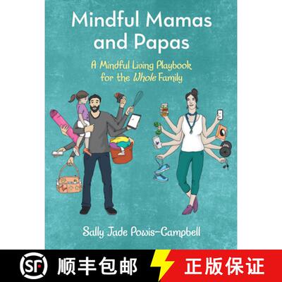 【3-4周达】Mindful Mamas and Papas: A Mindful Living Playbook for the Whole Family [9781480877344]
