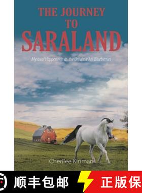 预订 The Journey to Saraland: Mystical Happenings as the Universe Ate Blueberries [9781665740449]