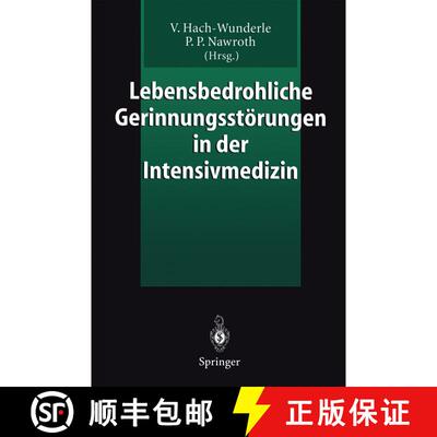 【3-4周达】Lebensbedrohliche Gerinnungsstörungen in der Intensivmedizin [9783540603672]