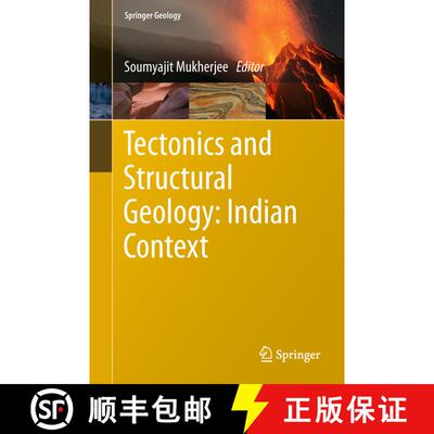 【3-4周达】精装 Tectonics and Structural Geology: Indian Context [9783319993409]