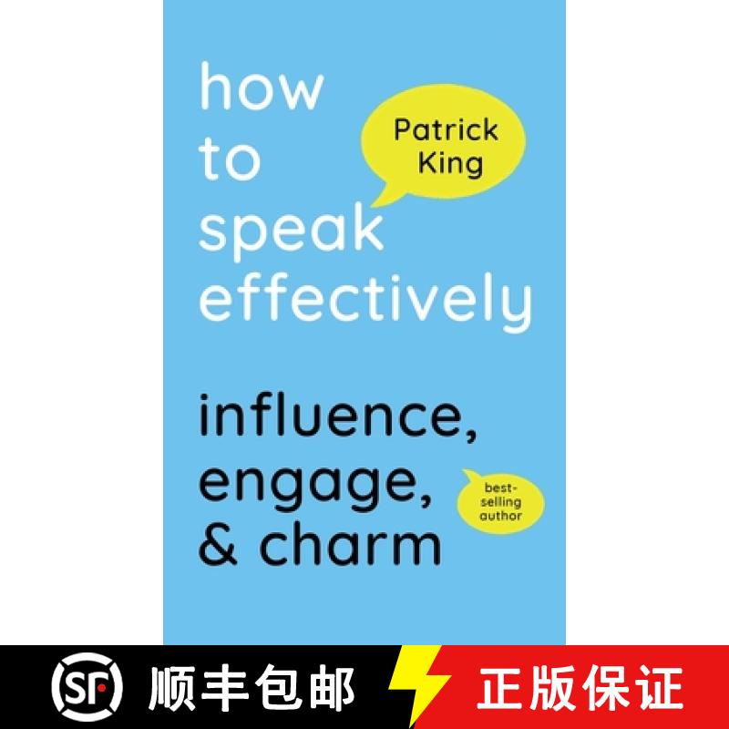 【3-4周达】How to Speak Effectively: Influence, Engage, & Charm [9781647434618]
